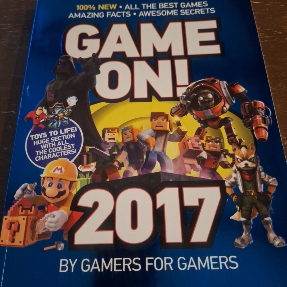Game On! 2017: All the Best Games - By Gamers For Gamers | First Edition